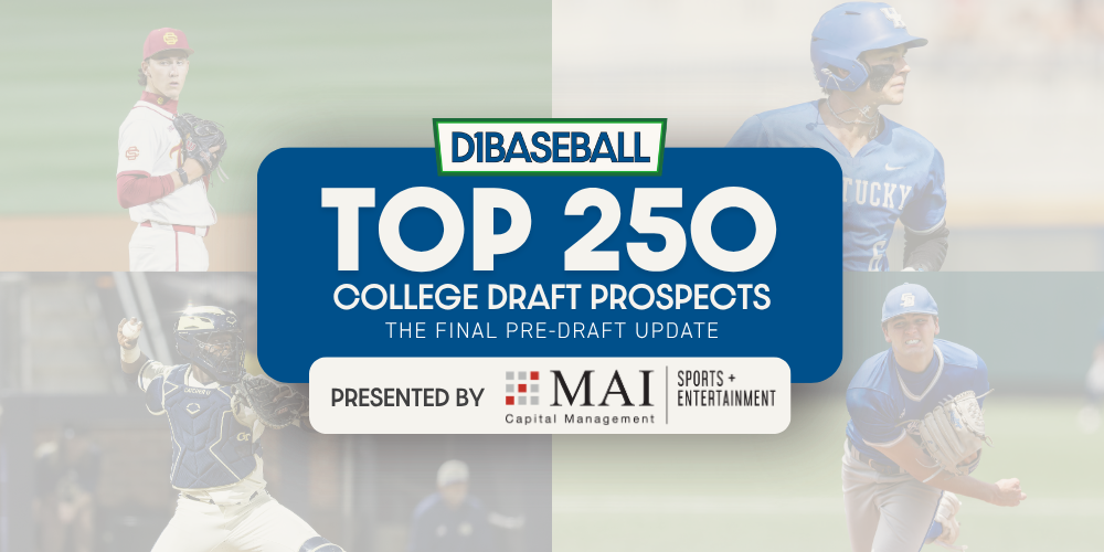 2026 MLB Draft: Final Top 250 College Prospect Rankings - D1Baseball